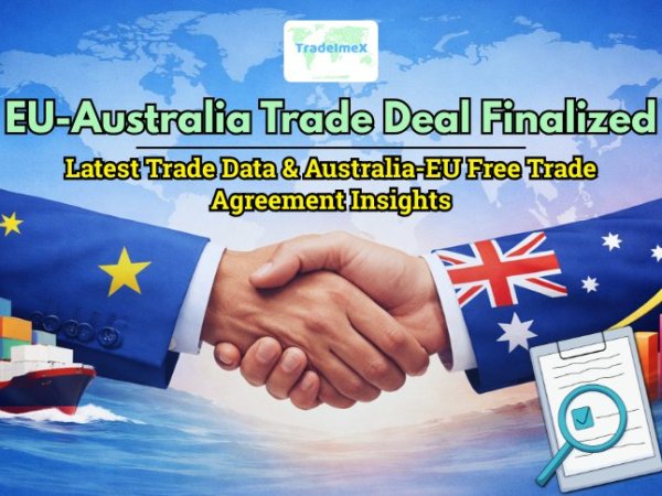 Hiệp định thương mại tự do EU-Australia: một số nội dung chủ&nbsp;yếu